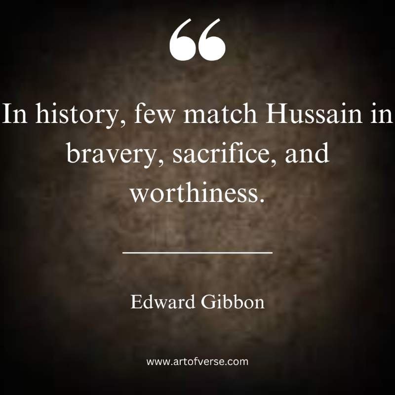 Edward Gibbon Quotes about Imam Hussain