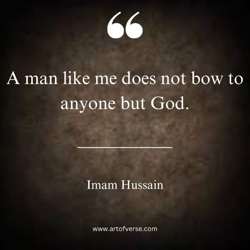 Imam Hussain Quotes on Embracing of Martyrdom