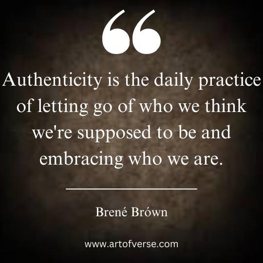 Brene Brown Quotes on Authenticity