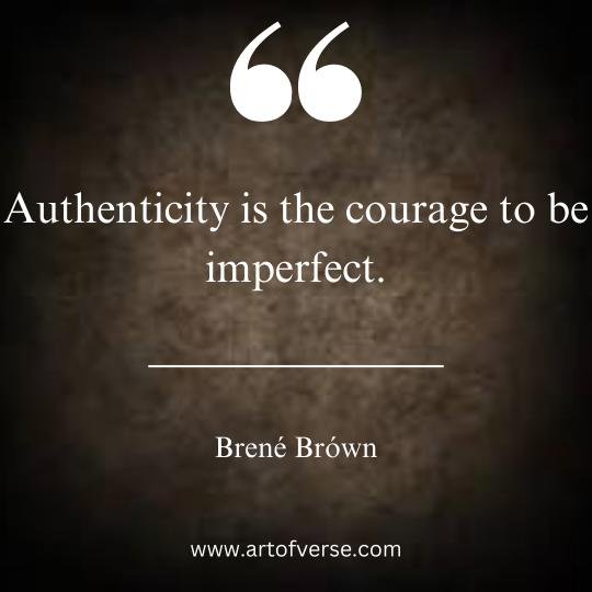 Brene Brown Quotes on Courage in imperfection