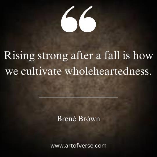 Brene Brown Quotes on Recovering from a fall