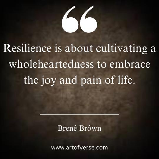 Brene Brown Quotes on Cultivating resilience