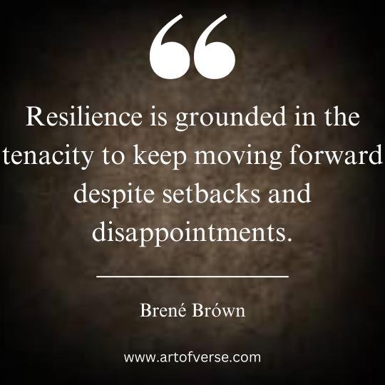 Brene Brown Quotes on Tenacity and resilience