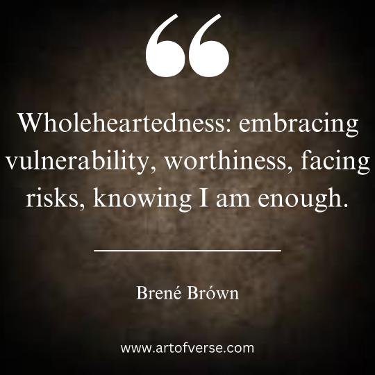 Brene Brown Quotes on Core of wholeheartedness