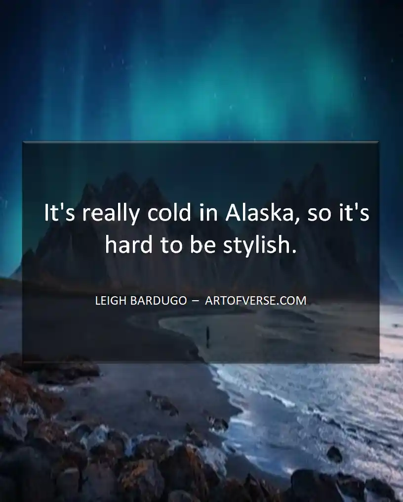 Funny Alaska Quotes