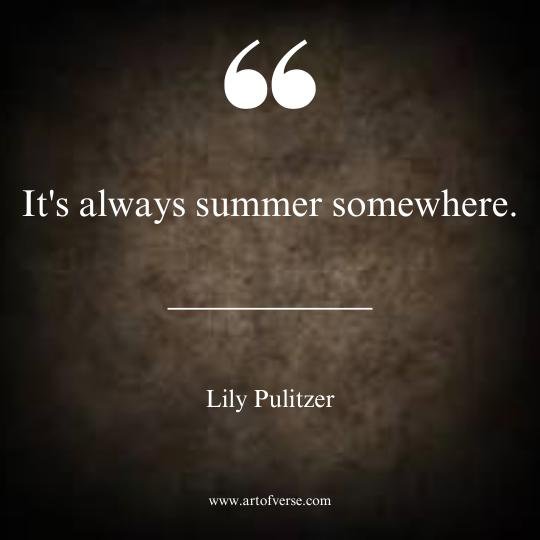 Lily Pulitzer Quotes On August