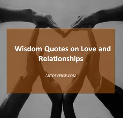 Wisdom Quotes On Love & Relationship