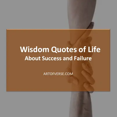 Wisdome Quotes on Success and failure