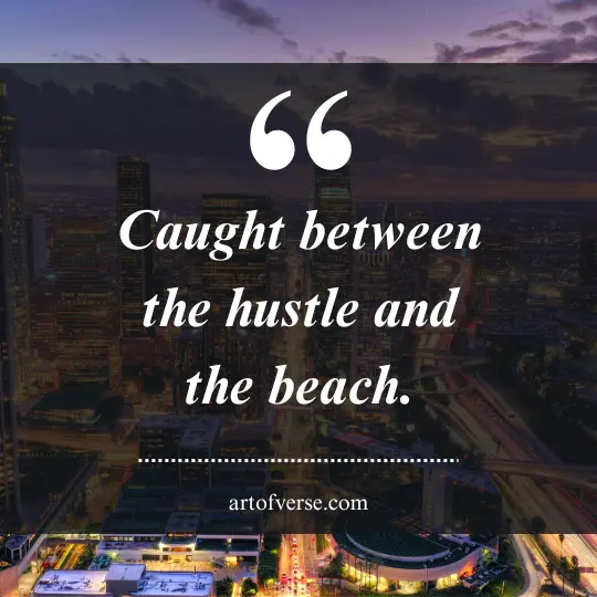 Hustle and Beach Quotes