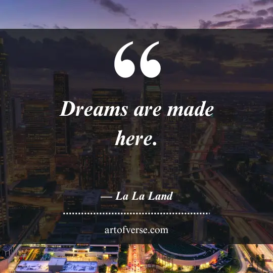 Los Angeles Quotes for Dreamers