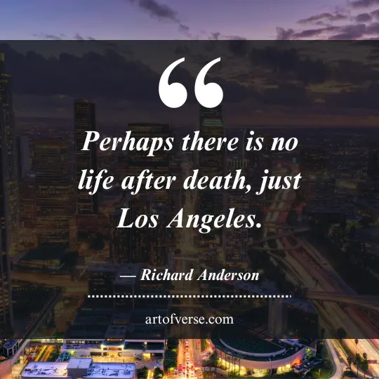 Los Angeles Quotes to Inspire