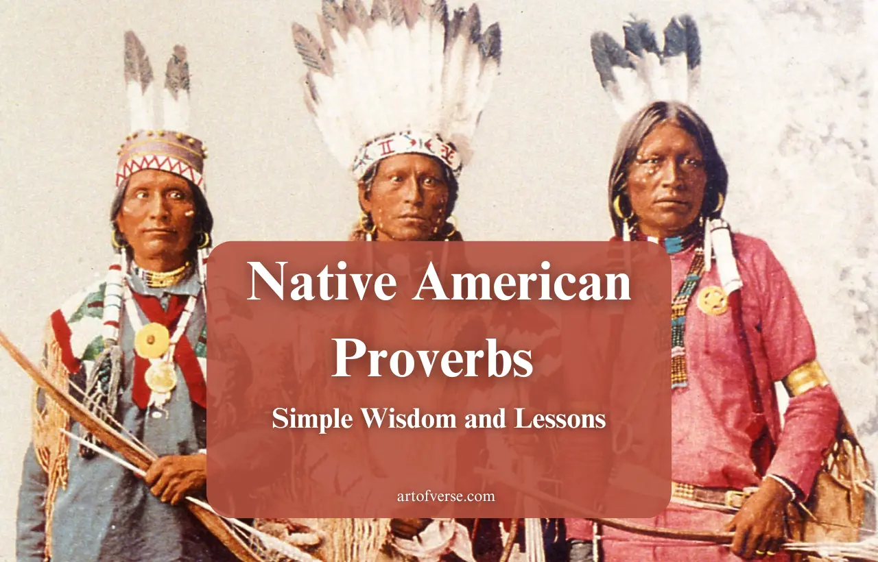 Native American Proverbs: Simple Wisdom and Lessons