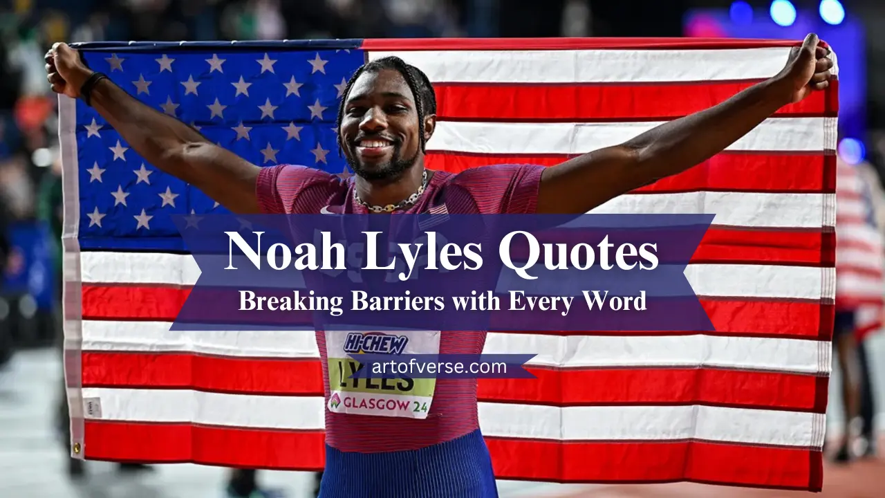 Noah Lyles Quotes: Breaking Barriers with Every Word