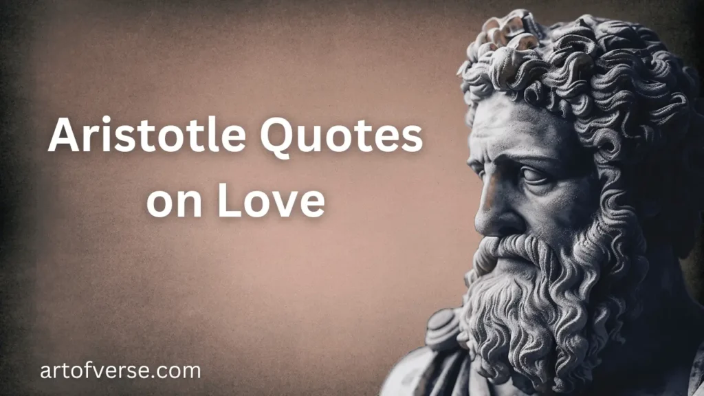 Aristotle Quotes on Love