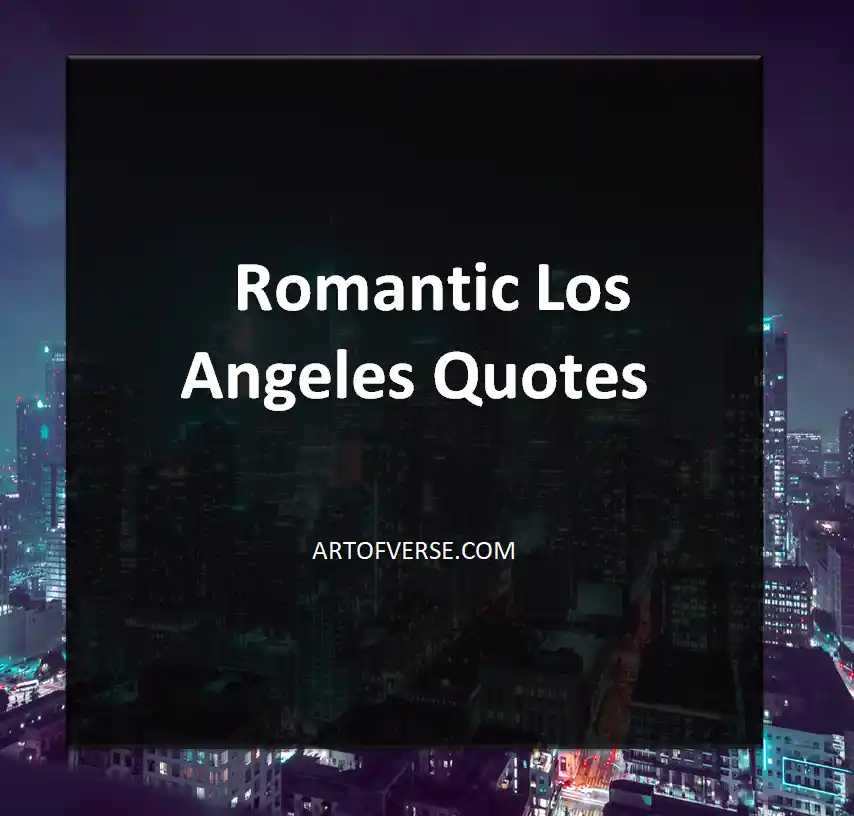 Romantic Los Angeles Quotes