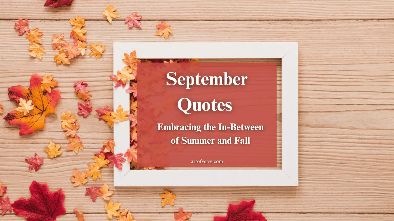 September Quotes: Embracing the In-Between of Summer and Fall