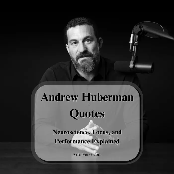 25+ Andrew Huberman Quotes: Neuroscience, Focus, and Performance Explained