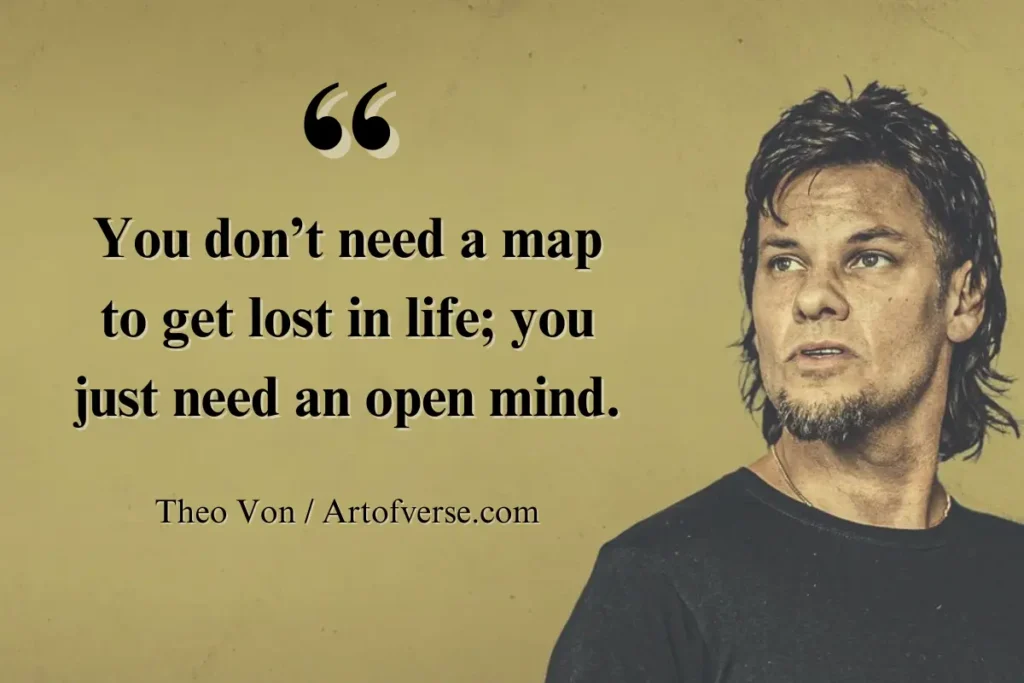 Funny and Deep Quotes from Theo Von