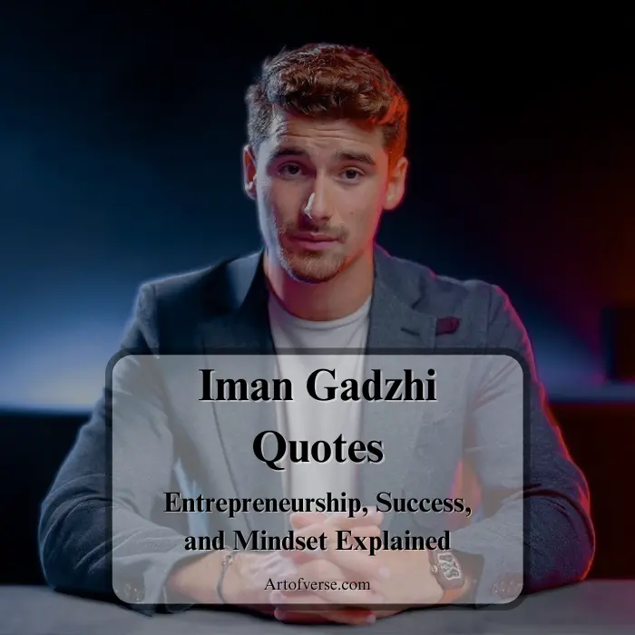 50+ Iman Gadzhi Quotes: Entrepreneurship, Success, and Mindset Explained