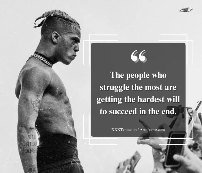 Inspirational XXXTentacion Quotes