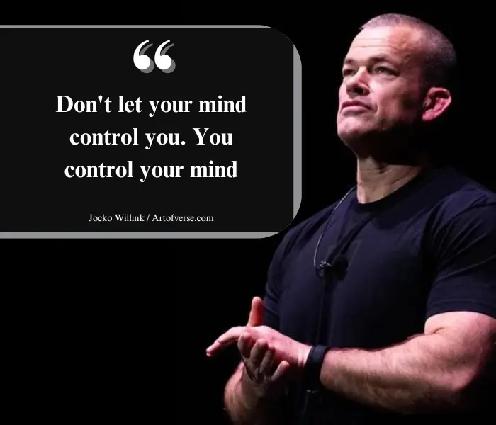 Jocko Willink on mastering your thoughts and mental toughness