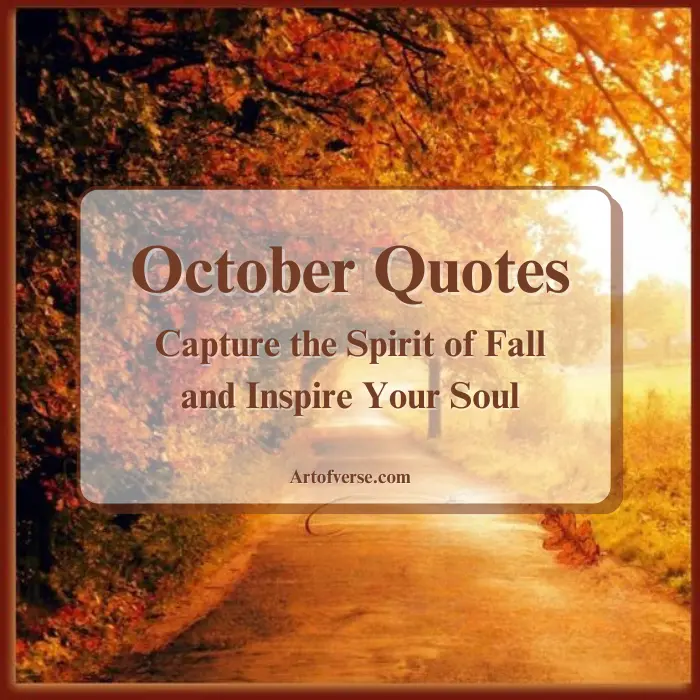 40+ October Quotes to Capture the Spirit of Fall and Inspire Your Soul