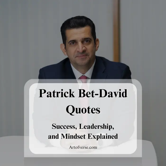 50+ Patrick Bet-David Quotes: Success, Leadership, and Mindset Explained