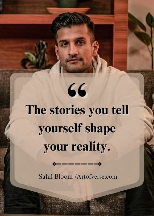 Sahil Bloom on how the stories you tell yourself shape your reality