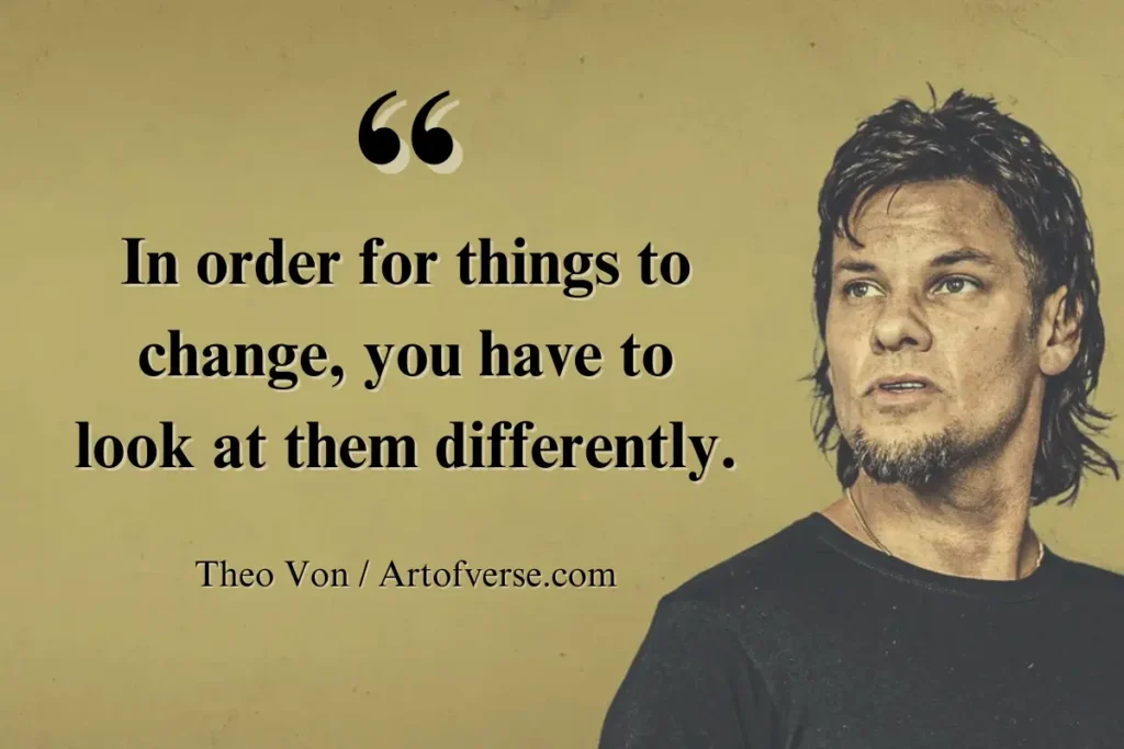 Theo Von Best Quotes