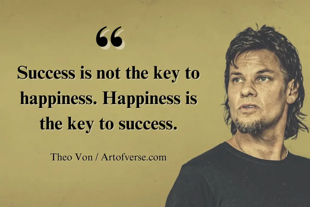 Theo Von Inspirational Quotes