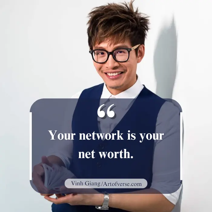 Vinh Giang quote on relationships and networking