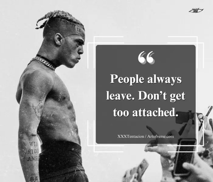 XXXTentacion’s Best Quotes