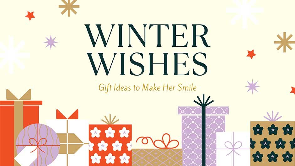 Winter Wishes: Gift Ideas to Make Her Smile